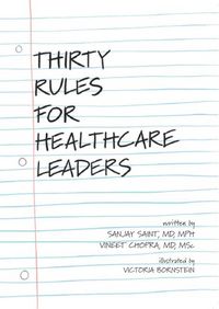 Produktbild: Saint, S: Thirty Rules for Healthcare Leaders