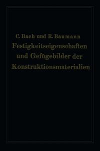 Produktbild: Festigkeitseigenschaften und Gef&uuml;gebilder der Konstruktionsmaterialien