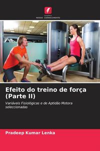 Produktbild: Efeito do treino de for&ccedil;a (Parte II)