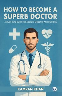 Produktbild: How to Become a Superb Doctor