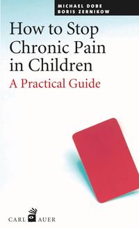 Produktbild: How to Stop Chronic Pain in Children