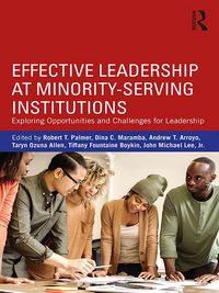 Produktbild: Effective Leadership at Minority-Serving Institutions
