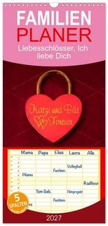 Produktbild: Familienplaner 2027 - Liebesschl&ouml;sser, Ich liebe Dich mit 5 Spalten (Wandkalender, 21 x 45 cm) CALVENDO