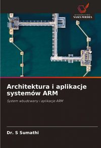 Produktbild: Architektura i aplikacje system&oacute;w ARM