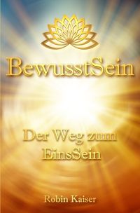 Bild vom Artikel BewusstSein vom Autor Robin Kaiser