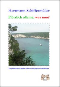 Produktbild: Pl&ouml;tzlich alleine, was nun?