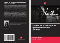 Produktbild: Efeitos da vizinhan&ccedil;a no medo do crime no Canad&aacute;