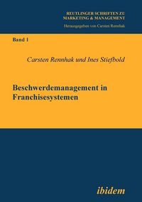 Produktbild: Rennhak, C: Beschwerdemanagement in Franchisesystemen.