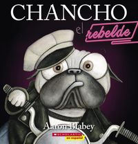 Bild vom Artikel Chancho El Rebelde (Pig the Rebel) vom Autor Aaron Blabey