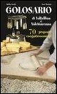 Produktbild: Il golosario di Valtellina e Valchiavenna