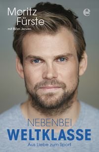 Produktbild: Nebenbei Weltklasse - Aus Liebe zum Sport