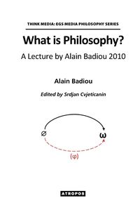 Bild vom Artikel What is Philosophy? A Lecture by Alain Badiou 2010 vom Autor Alain Badiou