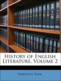 Produktbild: Taine, H: History of English Literature, Volume 2