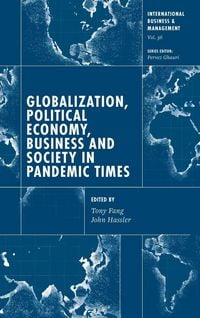 Produktbild: Globalization, Political Economy, Business and Society in Pandemic Times