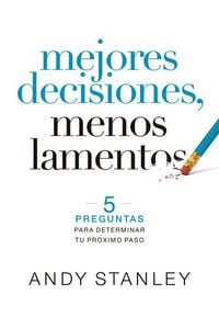 Produktbild: Mejores Decisiones, Menos Lamentos