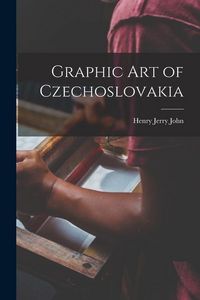 Produktbild: Graphic Art of Czechoslovakia