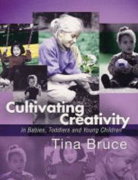 Produktbild: Cultivating Creativity in Babies, Toddlers and Young Childre