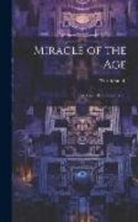 Produktbild: Miracle of the Age