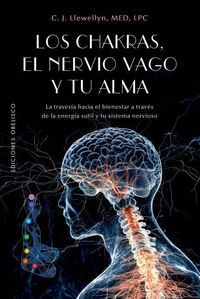 Produktbild: Chakras, El Nervio Vago Y Tu Alma, Los