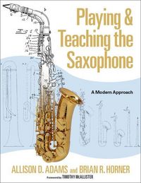 Produktbild: Playing & Teaching the Saxophone
