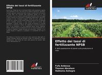 Produktbild: Effetto dei tassi di fertilizzante NPSB