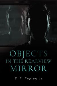 Produktbild: Objects in the Rearview Mirror (Memoirs of the Human Wraiths, #2)