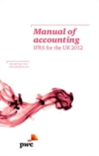 Produktbild: PwC: Manual of Accounting: IFRS for the UK 2012