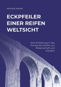 Produktbild: Eckpfeiler einer reifen Weltsicht