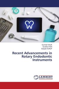 Produktbild: Recent Advancements in Rotary Endodontic Instruments