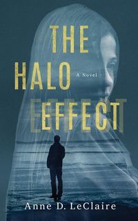 Bild vom Artikel The Halo Effect vom Autor Anne D. LeClaire