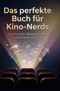 Produktbild: Das perfekte Buch f&uuml;r Kino-Nerds
