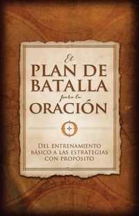 Produktbild: El Plan de Batalla Para La Oraci&oacute;n