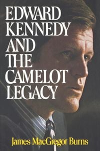 Produktbild: Edward Kennedy and the Camelot Legacy