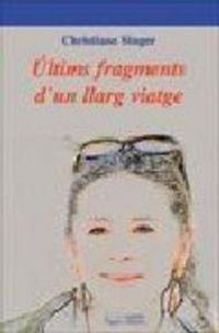 Produktbild: &Uacute;ltims fragments d'un llarc viatge