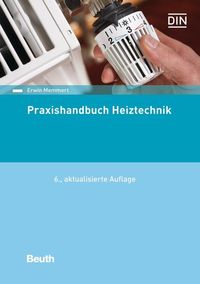 Bild vom Artikel Praxishandbuch Heiztechnik vom Autor Erwin Memmert