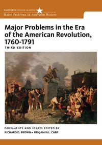 Produktbild: Major Problems in the Era of the American Revolution, 1760-1791