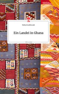 Produktbild: Ein Landei in Ghana. Life is a Story - story.one