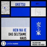 Produktbild: HEN NA IE - Das seltsame Haus