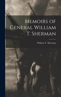 Produktbild: Memoirs of General William T. Sherman