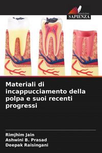 Produktbild: Materiali di incappucciamento della polpa e suoi recenti progressi