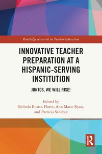 Produktbild: Innovative Teacher Preparation at a Hispanic-Serving Institution