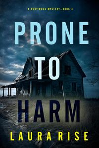Produktbild: Prone to Harm (A Rory Wood Suspense Thriller-Book Four)
