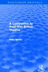 Produktbild: A Companion to Post-War British Theatre (Routledge Revivals)