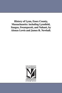 Produktbild: History of Lynn, Essex County, Massachusetts