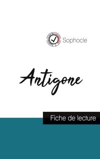 Produktbild: Antigone de Sophocle (fiche de lecture et analyse compl&egrave;te de l'oeuvre)