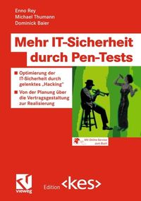 Bild vom Artikel Mehr IT-Sicherheit durch Pen-Tests vom Autor Enno Rey