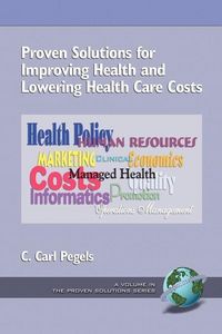 Produktbild: Proven Solutions for Improving Health and Lowering Health Care Costs