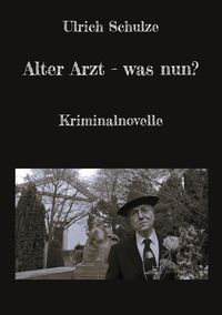 Produktbild: Alter Arzt - was nun?