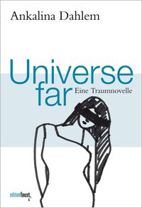 Produktbild: Universe far. Eine Traumnovelle