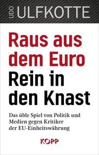 Produktbild: Raus aus dem Euro - rein in den Knast